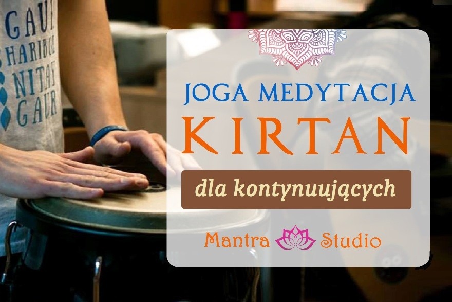 Mantra Studio - Medytacja Kirtan dla kontynuujących