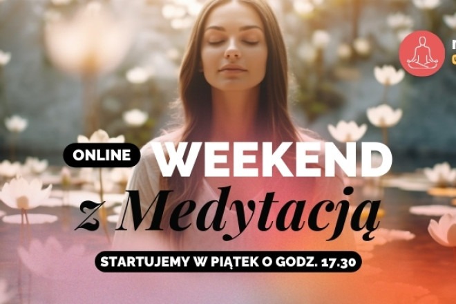 Weekend z medytacją online
