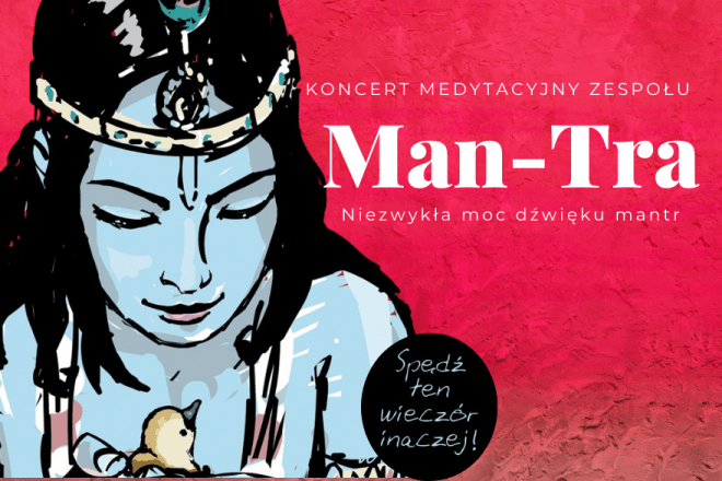 Koncert medytacyjny dla pokoju serca z zespołem Man-Tra