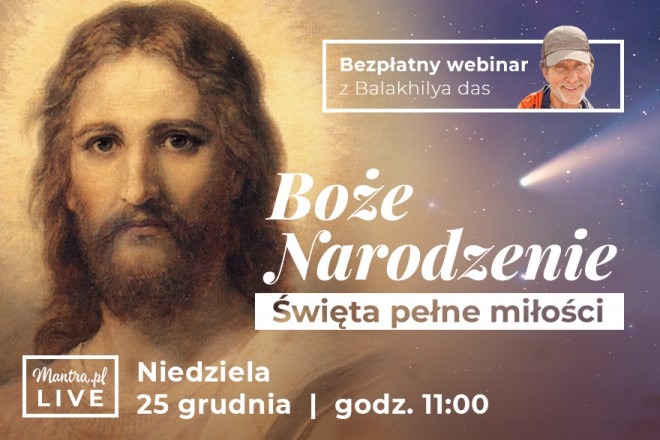 LIVE z Balakhilya das: Boże Narodzenie. Święta pełne miłości