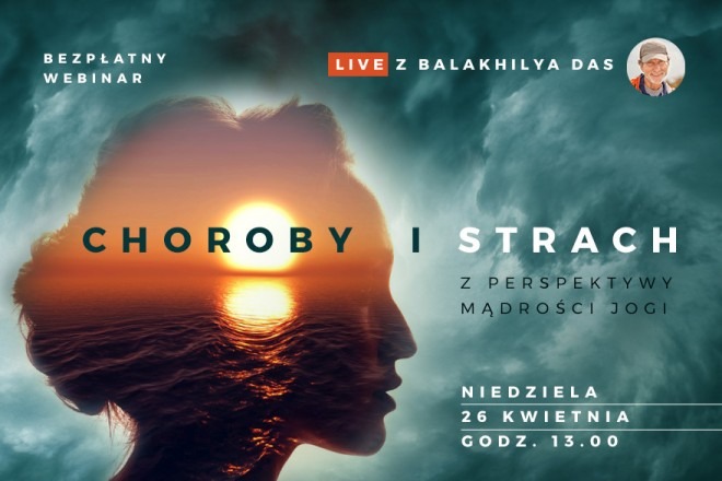 W oku cyklonu: Choroby i strach z perspektywy mądrości jogi