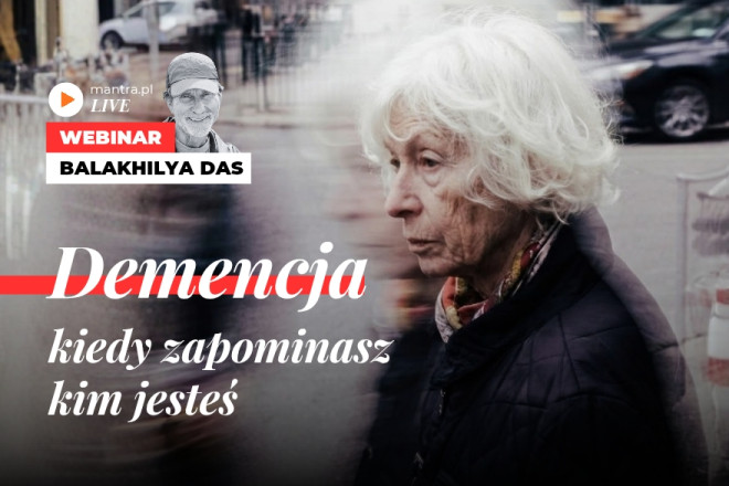 LIVE z Balakhilya das: Demencja. Kiedy zapominasz kim jesteś LIVE z Balakhilya das: Demencja. Kiedy zapominasz kim jesteś