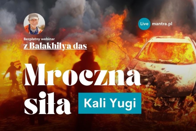 LIVE z Balakhilya das: Mroczna Siła Kali Yugi