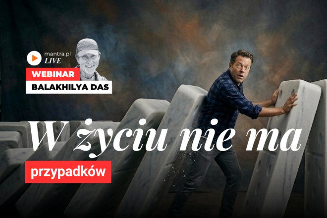 LIVE z Balakhilya das: W życiu nic nie dzieje się bez powodu LIVE z Balakhilya das: W życiu nic nie dzieje się bez powodu