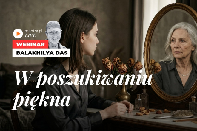 LIVE z Balakhilya das: W poszukiwaniu piękna