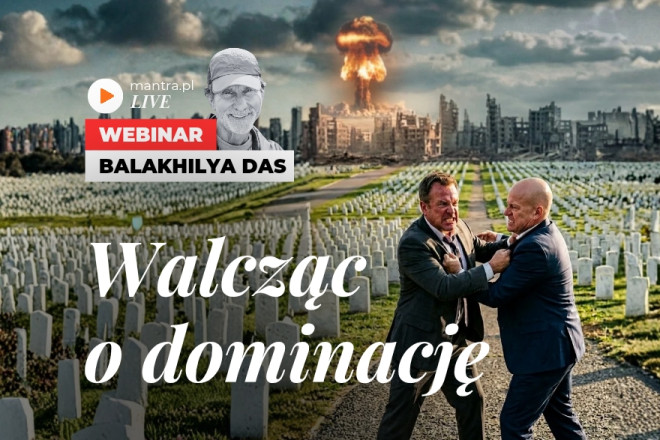 LIVE z Balakhilya das: Walcząc o dominację