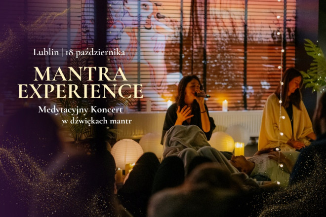 Mantra Experience z Mantra Chillout - interaktywny koncert medytacyjny