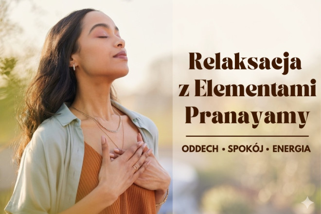 Relaksacja z elementami Pranayamy