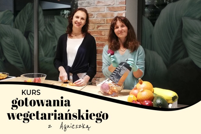 Kurs gotowania wegetariańskiego z Agnieszką w Lublinie