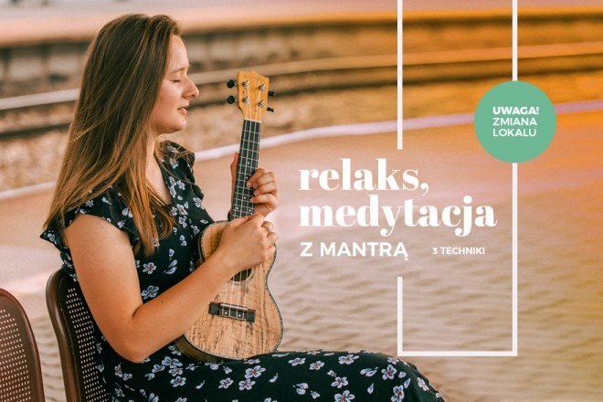 Relaks i medytacja z mantrą - 3 techniki