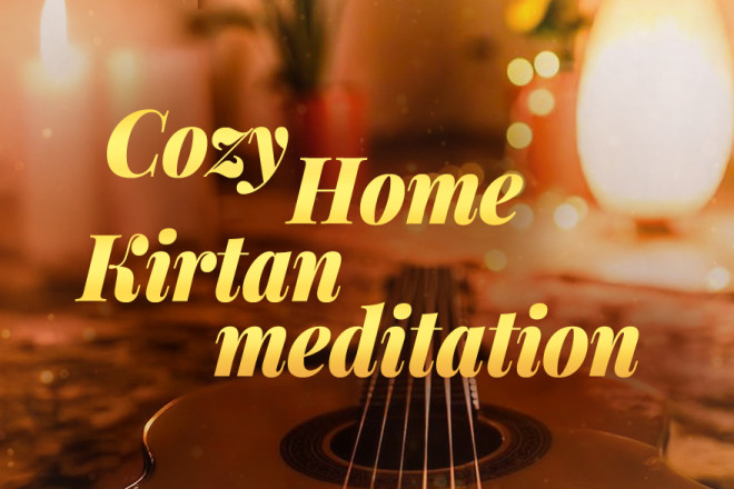Cozy Home Kirtan Meditation