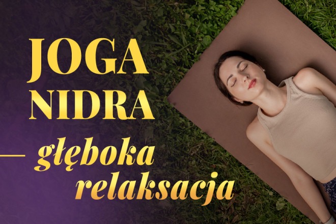 JOGA NIDRA i głęboka relaksacja