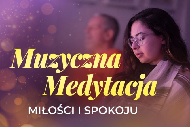 MUZYCZNA MEDYTACJA miłości i spokoju