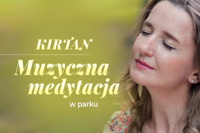 Medytacja z Mantrami w Parku