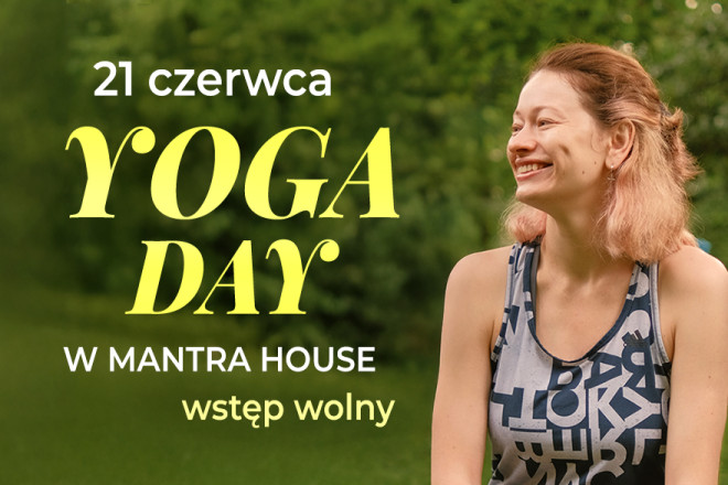 Yoga Day w Mantra House