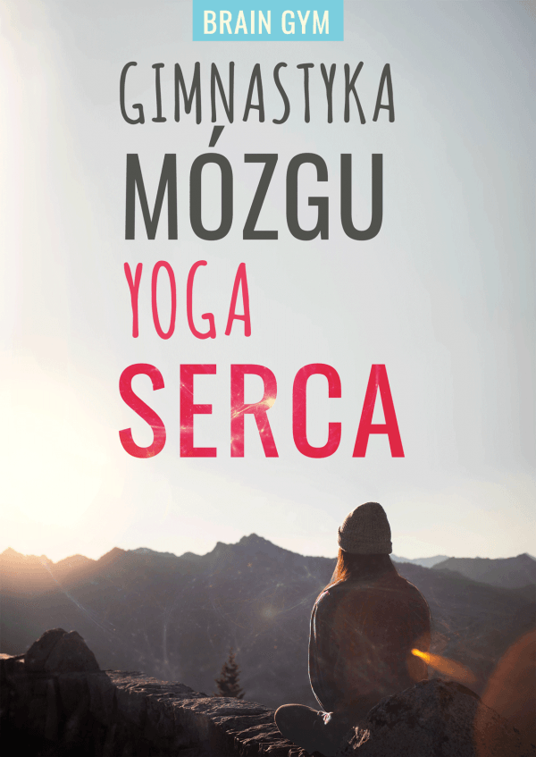 Gimnastyka dla Mózgu, Yoga dla Serca - Yoga, Medytacja Łódź