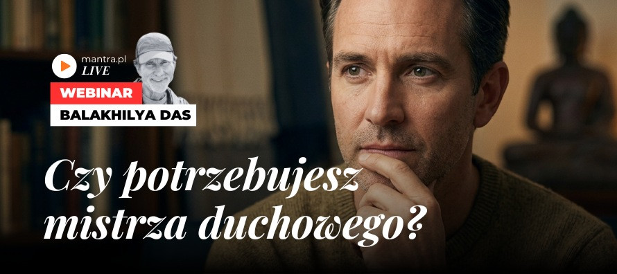 LIVE z Balakhilya das: Czy potrzebujesz mistrza duchowego?