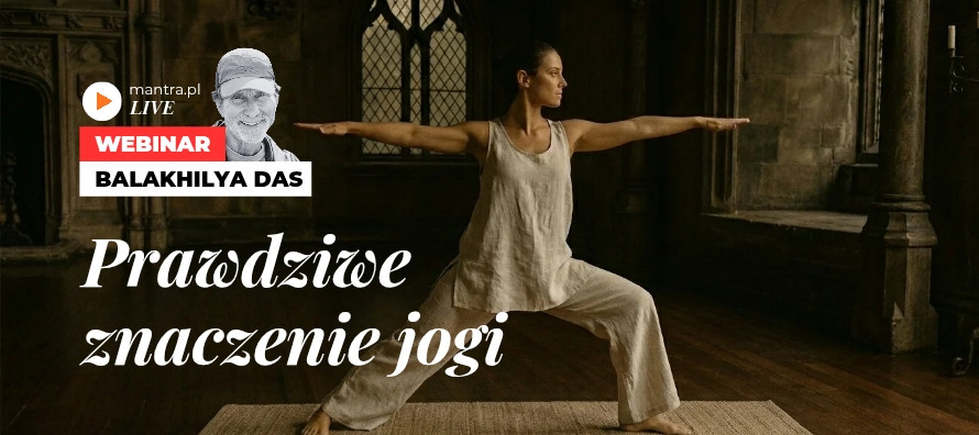 LIVE z Balakhilya das: Prawdziwe znaczenie jogi