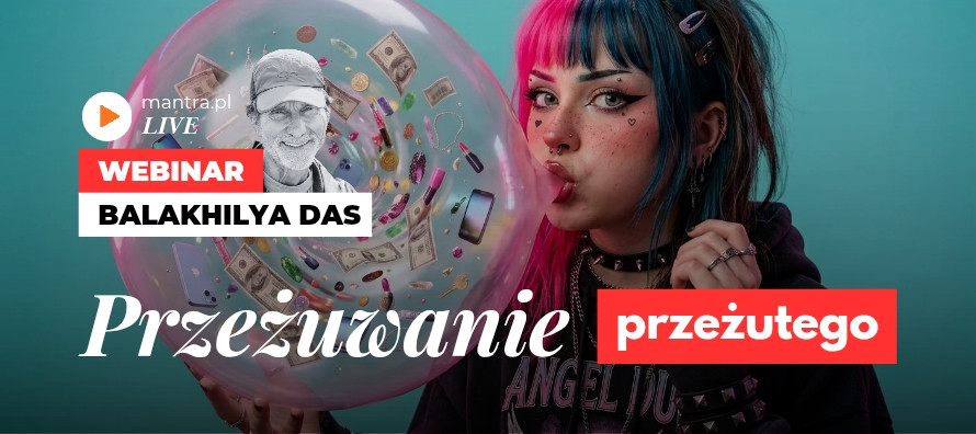 LIVE z Balakhilya das: Przeżuwanie przeżutego