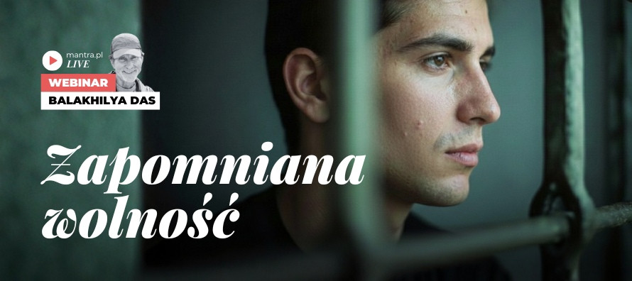 LIVE z Balakhilya das: Zapomniana wolność